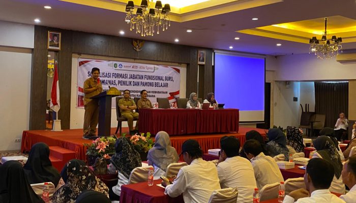 Disdikbud Gelar Sosialisasi Jabatan Fungsional Guru dan Tenaga Pendidikan