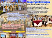 Bimtek Penguatan Kapasitas P3A, Menuju Irigasi Berkelanjutan