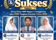 Flayer Ucapan Selamat Siswa-siswa SMP Negeri 2 Tenggarong Yang Lolos O2SN Tingkat Provinsi Kalimantan Timur Tahun 2026 (Dok.Disdikbud Kukar)