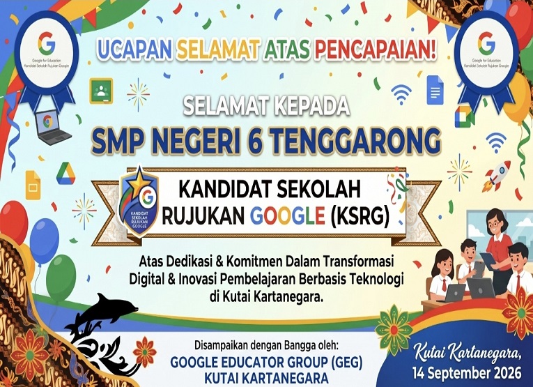 Flayer Ucapan Selamat Capaian SMPN 6 Tenggarong Sebagai KSRG (Dok. SMPN 6 Tenggarong)